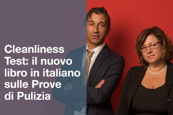 CLEANLINESS TEST: E’ USCITO IL NUOVO LIBRO IN ITALIANO SULLE PROVE DI PULIZIA