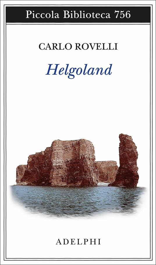Carlo Rovelli - Helgoland
