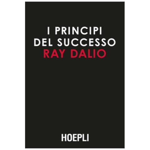 Ray Dalio, “I principi del successo”